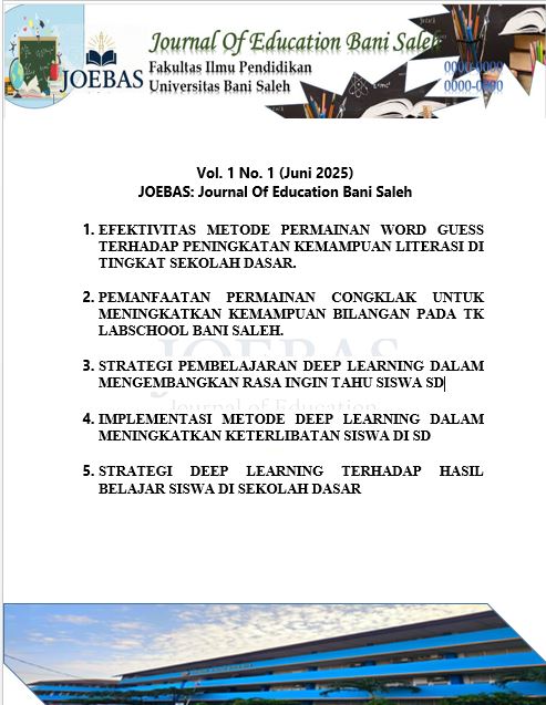 					View Vol. 1 No. 1 (2025): JOEBAS: Journal Of Education Bani Saleh
				